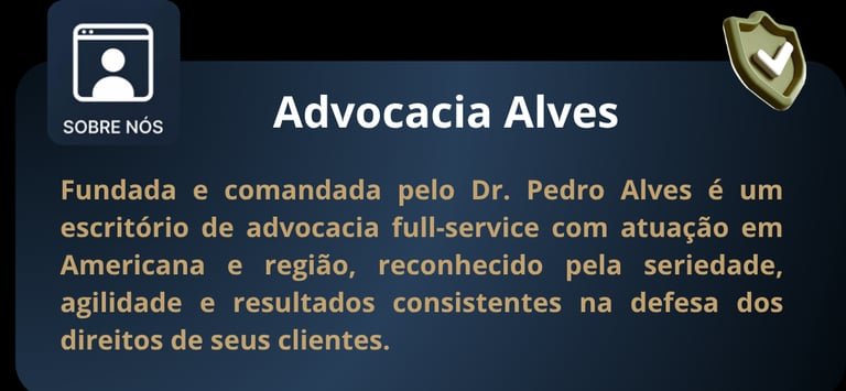 Sobre a Advocacia Alves, escritório do Dr. Pedro Alves em Americana, SP.